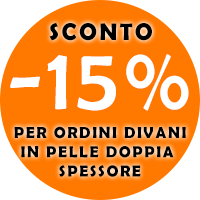 Sconto 15% per ordini divani in pelle doppia spessore
